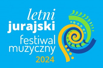 „Letni Jurajski Festiwal Muzyczny”